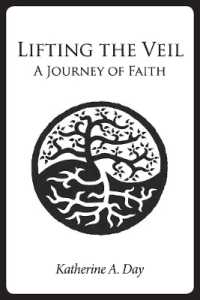 Lifting the Veil : A Journey of Faith