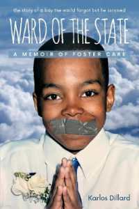 Ward of the State : A Memoir of Foster Care