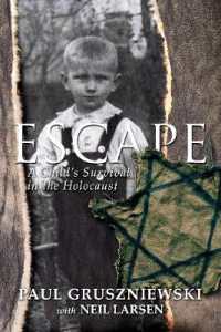 Escape : A Child's Survival in the Holocaust