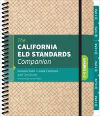 The California ELD Standards Companion, Grades 3-5 （Spiral）