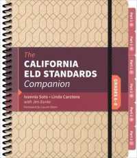 The California ELD Standards Companion, Grades 6-8 （Spiral）
