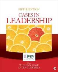 リーダーシップの事例集（第５版）<br>Cases in Leadership (The Ivey Casebook Series) （5TH）