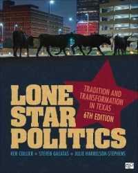 Lone Star Politics : Tradition and Transformation in Texas （6TH）