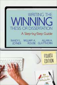 学位論文執筆ガイド（第４版）<br>Writing the Winning Thesis or Dissertation : A Step-by-Step Guide （4TH）