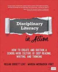 Disciplinary Literacy in Action : How to Create and Sustain a School-Wide Culture of Deep Reading, Writing, and Thinking (Corwin Literacy)