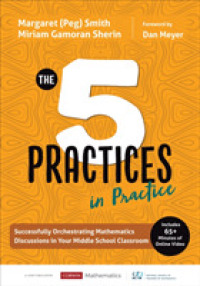 The Five Practices in Practice [Middle School] : Successfully Orchestrating Mathematics Discussions in Your Middle School Classroom (Corwin Mathematics Series)