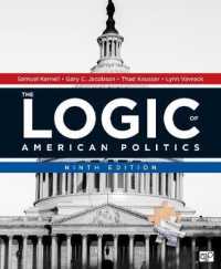 The Logic of American Politics (Logic of American Politics) （9TH）