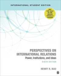 Perspectives on International Relations - International Student Edition : Power， Institutions， and Ideas