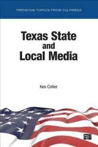 Texas State and Local Media (Trending Topics from Cq Press)