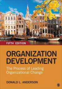 Organization Development : The Process of Leading Organizational Change