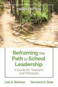 Reframing the Path to School Leadership : A Guide for Teachers and Principals （3RD）