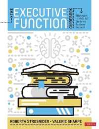 The Executive Function Guidebook : Strategies to Help All Students Achieve Success （SPI）