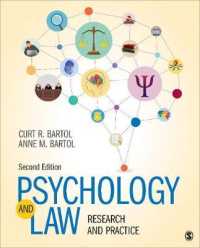 心理学と法：調査と実務（第２版）<br>Psychology and Law : Research and Practice （2ND）