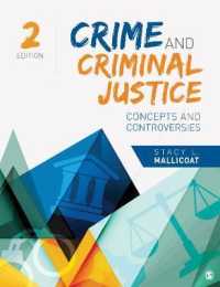 Crime and Criminal Justice : Concepts and Controversies （2ND）