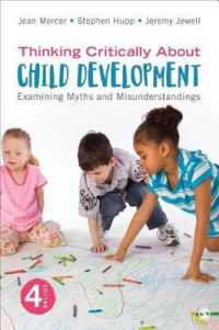 Thinking Critically about Child Development : Examining Myths and Misunderstandings （4TH）