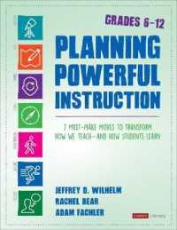 Planning Powerful Instruction, Grades 6-12 : 7 Must-Make Moves to Transform How We Teach--and How Students Learn (Corwin Literacy)