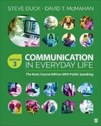 Communication in Everyday Life : The Basic Course Edition with Public Speaking