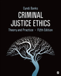 Criminal Justice Ethics : Theory and Practice （5TH）
