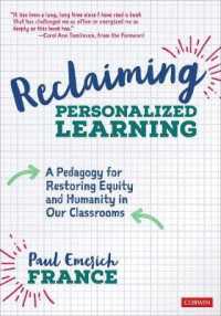 Reclaiming Personalized Learning : A Pedagogy for Restoring Equity and Humanity in Our Classrooms