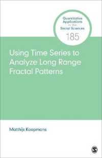 Using Time Series to Analyze Long-Range Fractal Patterns (Quantitative Applications in the Social Sciences)