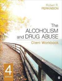 The Alcoholism and Drug Abuse Client Workbook （4TH）