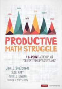 Productive Math Struggle : A 6-Point Action Plan for Fostering Perseverance (Corwin Mathematics Series)