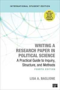 政治学における研究論文執筆：実践ガイド（第４版）<br>Writing a Research Paper in Political Science - International Student Edition : A Practical Guide to Inquiry, Structure, and Methods （4TH）