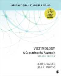 Victimology - International Student Edition : A Comprehensive Approach （2ND）