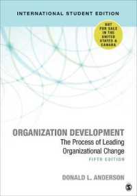 組織開発：組織変革を導く過程（第５版）<br>Organization Development - International Student Edition : The Process of Leading Organizational Change （5TH）