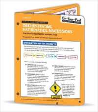 The On-Your-Feet Guide to Orchestrating Mathematics Discussions : The Five Practices in Practice (On-your-feet-guides) （Looseleaf）