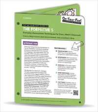 The On-Your-Feet Guide to the Formative 5 : Everyday Assessment Techniques for Every Math Classroom (On-your-feet-guides) （Looseleaf）