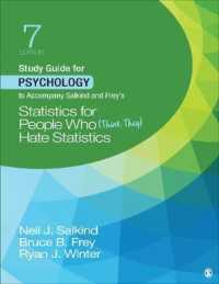Study Guide for Psychology to Accompany Salkind and Frey's Statistics for People Who (Think They) Hate Statistics （7TH）