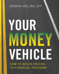 ZZ - Your Money Vehicle : How to Begin Driving to Financial Freedom!