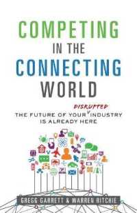 Competing in the Connecting World : The Future of Your Industry Is Already Here