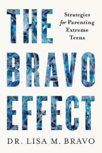 The BRAVO Effect : Strategies for Parenting Extreme Teens