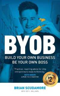 BYOB : Build Your Own Business, Be Your Own Boss