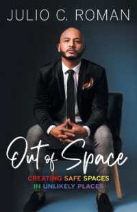 Out of Space : Creating Safe Spaces in Unlikely Places