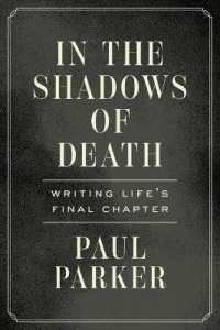 In the Shadows of Death: Writing Life's Final Chapter