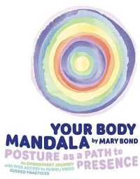 Your Body Mandala : Posture as a Path to Presence