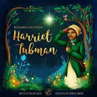 Our Legendary Ladies Presents Harriet Tubman （Board Book）