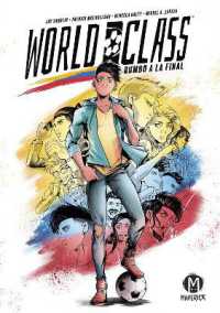 World Class: Rumbo a la Final : (World Class Spanish Edition)