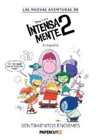 Las Nuevas Aventuras de Intensamente 2 Vol. 1 : Sentimientos Enormes (The New Adventures of Disney Pixar inside Out 2)