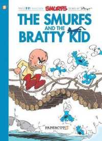 The Smurfs 27 : The Smurfs and the Bratty Kid (Smurfs)