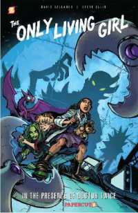 Only Living Girl #3 : In the Presence of Doctor Twice -- Book