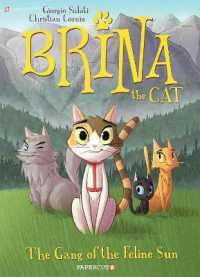 Brina the Cat #1 : The Gang of the Feline Sun (Brina) -- Paperback / softback