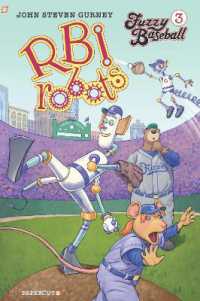Fuzzy Baseball Vol. 3 : R.B.I. Robots