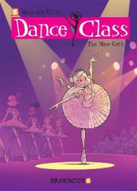 Dance Class #12 : The New Girl