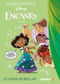Las Nuevas Aventuras de Encanto Vol. 1: Es Hora de Brillar : The New Adventures of Encanto Vol. 1 (Spanish Language Edition) (The New Adventures of Encanto)