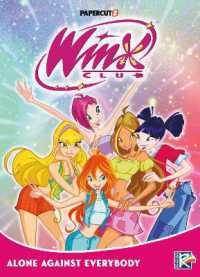 Winx Club Vol. 5 : Alone against Everybody (Winx Club)