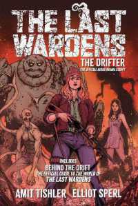 The Last Wardens: The Drifter : The Official Audio Drama Script